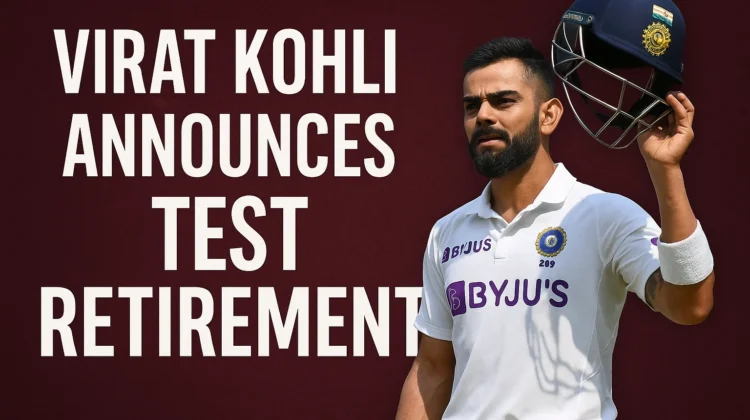Virat Kohli Announces Test Retirement