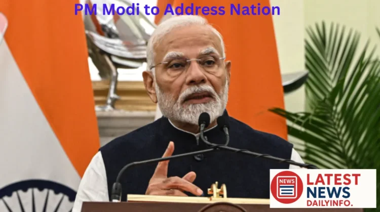 PM Modi to Address Nation - latestnewsdaily